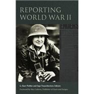 Reporting World War II by Piehler, 9781531503109