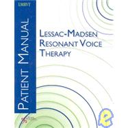 Lessac-Madsen Resonant Voice Therapy Patient Manual by Abbott, Katherine Verdolini, 9781597563109