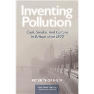 Inventing Pollution by Thorsheim, Peter, 9780821423110
