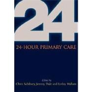 24 Hour Primary Care by Salisbury; Chris, 9781857753110