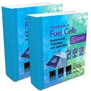 Handbook of Fuel Cells Advances in Electrocatalysis, Materials, Diagnostics and Durability, Volumes 5 and 6 by Vielstich, Wolf; Gasteiger, Hubert A.; Yokokawa, Harumi, 9780470723111