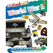 Dk Findout! World War II by Williams, Brian; Adams, Simon (CON), 9781465463111