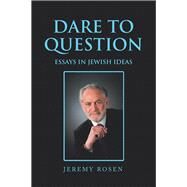 Dare to Question by Rosen, Jeremy, 9781796053111