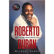 Roberto Duran by Tombs, Michael, 9781984533111