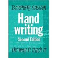 Handwriting : The Way to Teach It by Rosemary Sassoon, 9780761943112