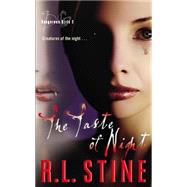 The Taste of Night by Stine, R. L., 9780061903113