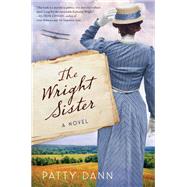 The Wright Sister by Dann, Patty, 9780062993113