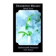 Diamond Heart: Book Four Indestructible Innocence by Almaas, A. H., 9780936713113