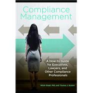 Compliance Management by Singh, Nitish, Ph.D.; Bussen, Thomas J., 9781440833113