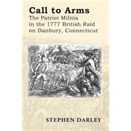Call to Arms by Darley, Stephen, 9781502513113