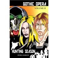 Gothic Opera by Boroch, Peter E.; Romero, Danielle, 9781508623113