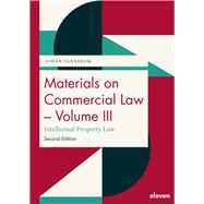 Materials on Commercial Law - Volume III Intellectual Property Law by Vannerom, Johan, 9789462363113