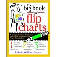 The Big Book of Flip Charts by Lucas, Robert, 9780071343114