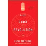 Dance Dance Revolution Pa by Hong,Cathy Park, 9780393333114