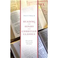Reading the Hindu and Christian Classics by Clooney, Francis X., 9780813943114