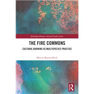 The Fire Commons by Marcus Baynes-Rock, 9781041163114