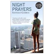 Night Prayers by Gamboa, Santiago; Curtis, Howard, 9781609453114