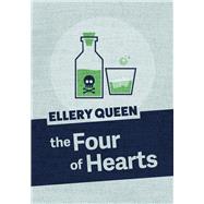 The Four of Hearts by Queen, Ellery, 9781625673114
