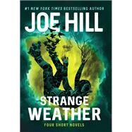 Strange Weather by Hill, Joe, 9780062663115