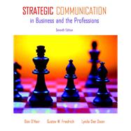 Strategic Communication in Business and the Professions by O'Hair, Dan; Friedrich, Gustav W.; Dixon, Lynda Dee, 9780205693115