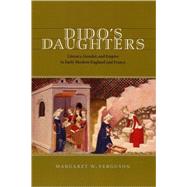 Dido's Daughters by Ferguson, Margaret W., 9780226243115
