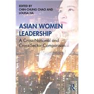 Asian Women Leadership by Chao, Chin Chung; Ha, Louisa, 9780367133115