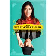 The Fire Horse Girl by Honeyman, Kay, 9780545403115