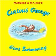 Curious George Goes Swimming by Rey, H. A., 9781328973115