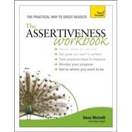 Assertiveness Workbook by Michelli, Dena, 9781444183115