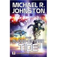 The Blood-dimmed Tide by Johnston, Michael R., 9781787583115