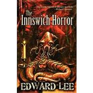 The Innswich Horror by Lee, Edward, 9781936383115