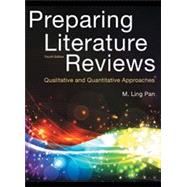 Preparing Literature Reviews: Qualitative And Quantitative Approaches by Pan, M. Ling, 9781936523115