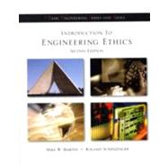 Introduction to Engineering Ethics by Martin, Mike; Schinzinger, Roland, 9780072483116