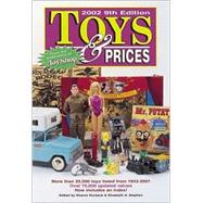 Toys & Prices 2002 by Korbeck, Sharon; Stephan, Elizabeth A., 9780873493116