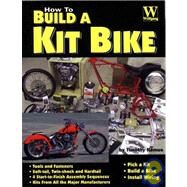 How to Build a Kit Bike by Wood, Jonathan, 9781929133116