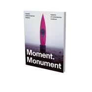 Moment Monument by Bitterli, Konrad; Kost, Lynn, 9783864423116