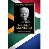 The Cambridge Companion to Nelson Mandela by Barnard, Rita, 9781107013117