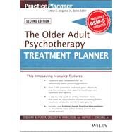 The Older Adult Psychotherapy Treatment Planner, with DSM-5 Updates, 2nd Edition by Frazer, Deborah W.; Hinrichsen, Gregory A.; Berghuis, David J., 9781119063117