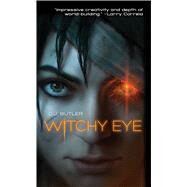 Witchy Eye by Butler, D. J., 9781481483117