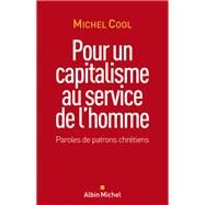 Pour un capitalisme au service de l'homme by Michel Cool, 9782226193117