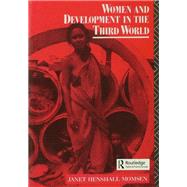 Women and Development in the Third World by Momsen, Janet Henshall, 9780203133118