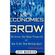 Why Economies Grow by Madrick, Jeff, 9780465043118