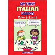 My First Italian Lesson Color & Learn! by Fulcher, Roz, 9780486833118