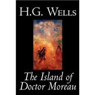 The Island Of Doctor Moreau by Wells, H. G., 9780809593118