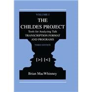 The Childes Project: Tools for Analyzing Talk, Volume I: Transcription format and Programs by MacWhinney,Brian, 9781138003118
