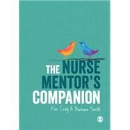 The Nurse Mentor's Companion by Craig, Kim; Smith, Barbara, 9781446203118