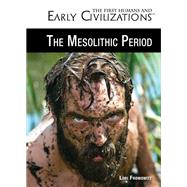 The Mesolithic Period by Fromowitz, Lori, 9781499463118