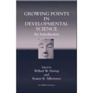 Growing Points in Developmental Science: An Introduction by Hartup,Willard W., 9781841693118