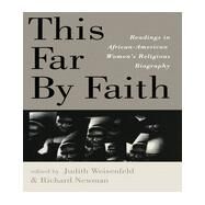 This Far by Faith by Weisenfeld, J., 9780415913119