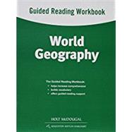 Holt Mcdougal World Geography : Guided Reading Workbook Grades 6-8 Survey by Unknown, 9780547513119